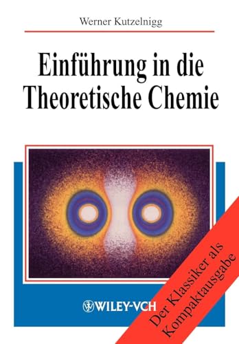 Einführung in die Theoretische Chemie