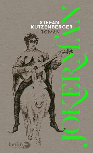 Jokerman: Roman | Ein spannender und witziger Roman über eine Weltverschwörung und Bob Dylan von Berlin Verlag