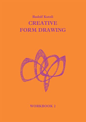 Creative Form Drawing Workbook II: Sections V-VIII (Creative Form Drawing Workbooks)