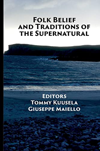 Folk Belief and Traditions of the Supernatural