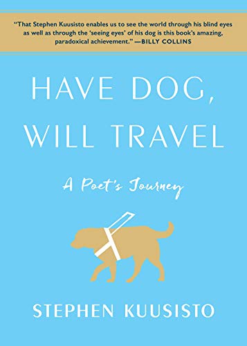 Have Dog, Will Travel: A Poet's Journey von Simon & Schuster