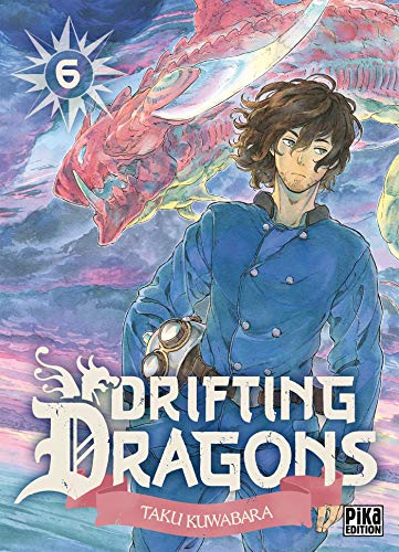 Drifting Dragons T06 von PIKA