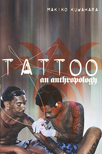 Tattoo: An Anthropology Tattoo: An Anthropology von Berg 3pl