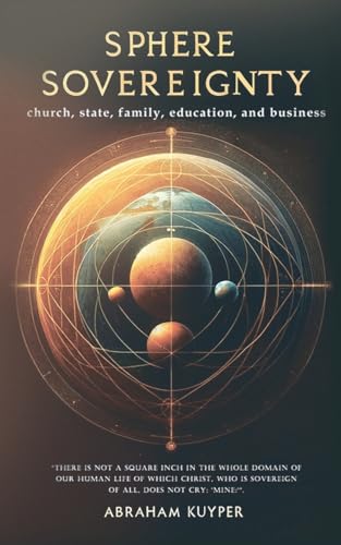 Sphere Sovereignty von Monergism Books LLC