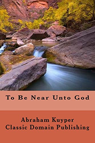 To Be Near Unto God von CREATESPACE