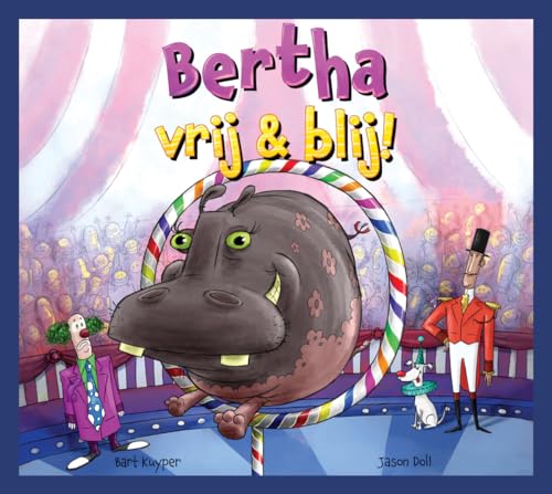 Bertha: vrij & blij! (Bertha, 2) von Ef & Ef Media