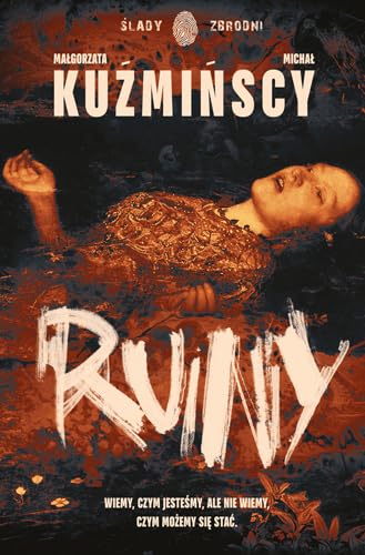Ruiny Sylwia Nowak Tom 1