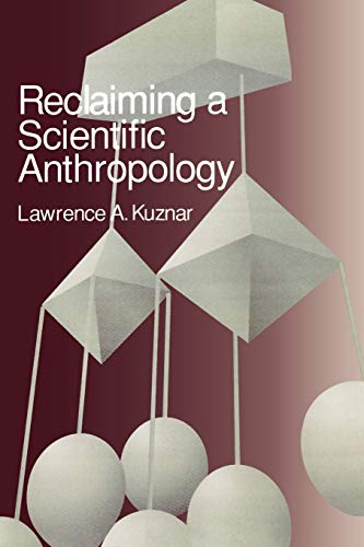 Reclaiming a Scientific Anthropology (Cambridge Cultural Social Studies (Paperback))