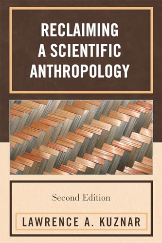 Reclaiming a Scientific Anthropology von Rowman & Littlefield Publishers