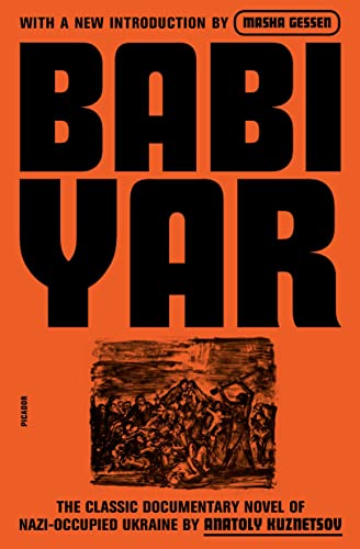 Babi Yar: A Document in the Form of a Novel; Complete, Uncensored Version von Picador