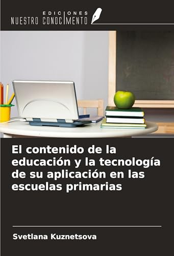El contenido de la educación y la tecnología de su aplicación en las escuelas primarias