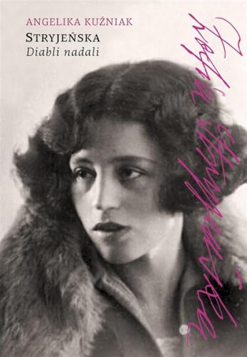 Stryjeńska Diabli nadali von Literackie
