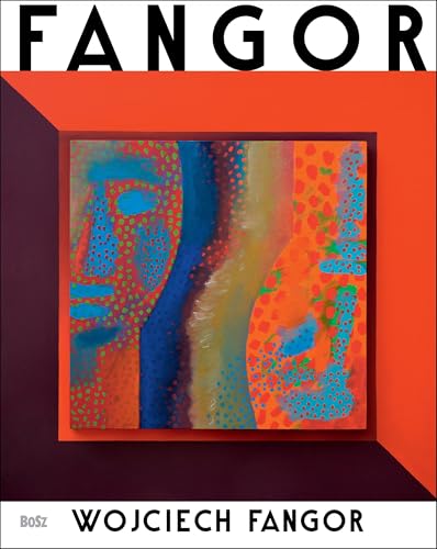 Wojciech Fangor Wojciech Fangor von Bosz