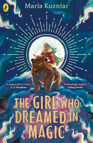 The Girl Who Dreamed in Magic von Puffin