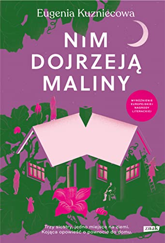 Nim dojrzeją maliny