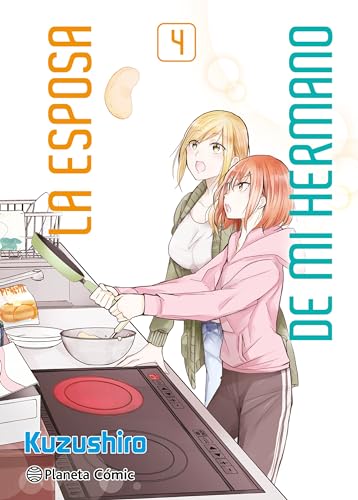 La esposa de mi hermano nº 04 (Manga Seinen, Band 4)