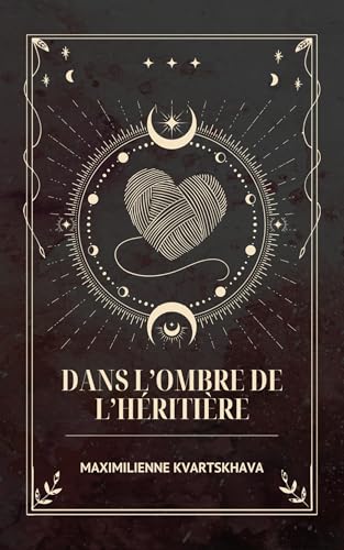 Dans l'ombre de l'héritière von LIBRINOVA