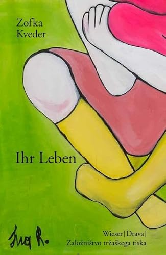 Ihr Leben: Roman (Slowenische Bibliothek)