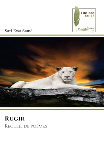 Rugir: Recueil de poèmes von Éditions Muse