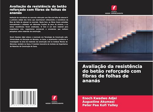 Avaliação da resistência do betão reforçado com fibras de folhas de ananás von Edições Nosso Conhecimento