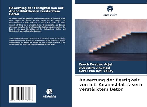 Bewertung der Festigkeit von mit Ananasblattfasern verstärktem Beton von Verlag Unser Wissen
