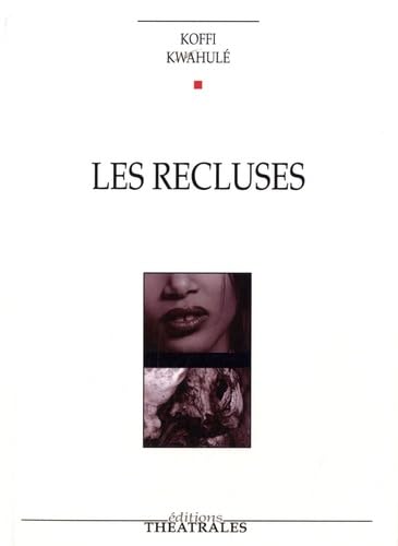 Les recluses von THEATRALES