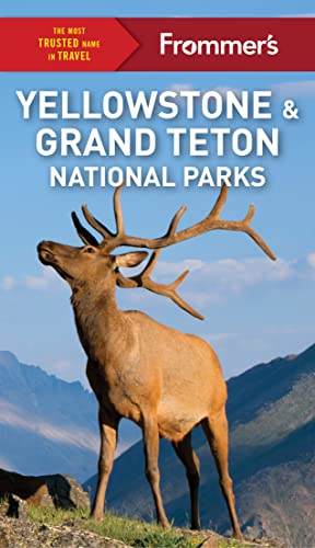 Frommer's Yellowstone and Grand Teton National Parks (Complete Guide)