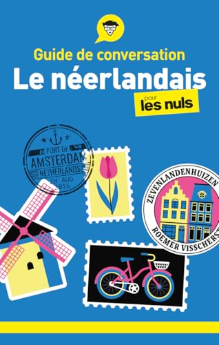 Guide de conversation - Le néerlandais pour les Nuls, 3e éd von POUR LES NULS