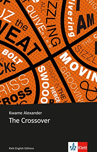 The Crossover: Englische Lektüre für das 5. und 6. Lernjahr (Young Adult Literature: Klett English Editions) von Klett Sprachen GmbH