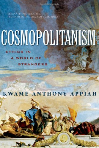Cosmopolitanism: Ethics in a World of Strangers (Issues of Our Time) von WW Norton & Co