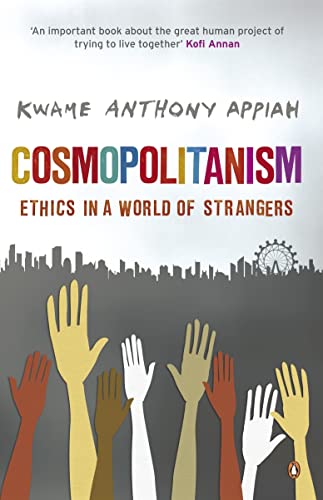 Cosmopolitanism: Ethics in a World of Strangers von Penguin