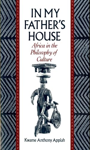 In My Father's House: Africa in the Philosophy of Culture von Oxford University Press