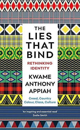 The Lies That Bind: Rethinking Identity von Profile Books