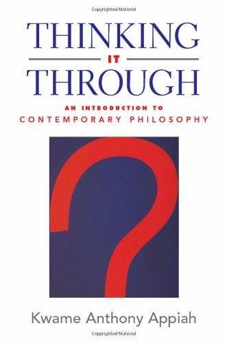 Thinking It Through: An Introduction to Contemporary Philosophy von Oxford University Press