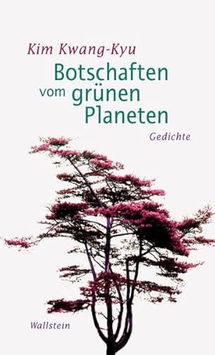 Botschaften vom grünen Planeten: Gedichte