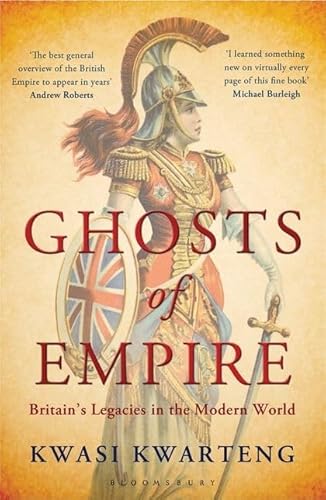 Ghosts of Empire: Britain's Legacies in the Modern World von Bloomsbury Paperbacks