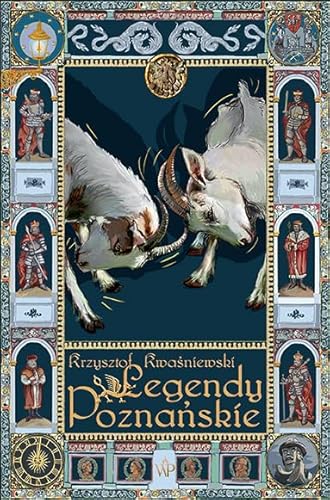 Legendy poznańskie von Poznańskie