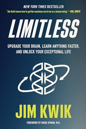 Limitless: Upgrade Your Brain, Learn Anything Faster, and Unlock Your Exceptional Life Limitless: Upgrade Your Brain, Learn Anything Faster, and Unlock Your Exceptional Life