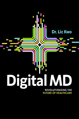 Digital MD: Revolutionizing the Future of Healthcare von Advantage Media Group