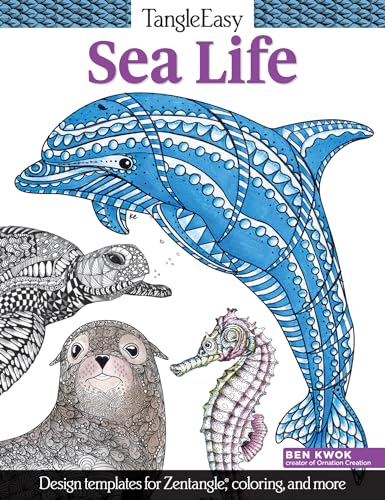 Tangleeasy Sea Life: Design Templates for Zentangle(r), Coloring, and More