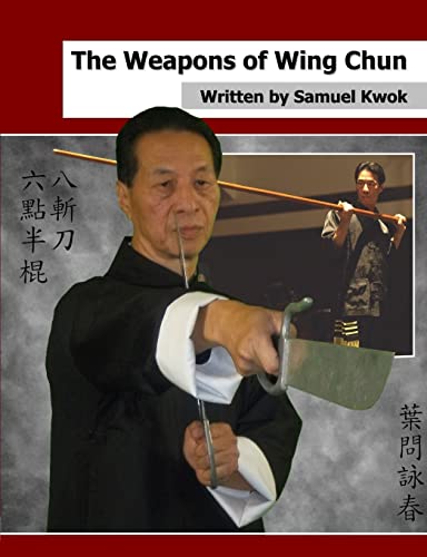 The Weapons of Wing Chun von Lulu