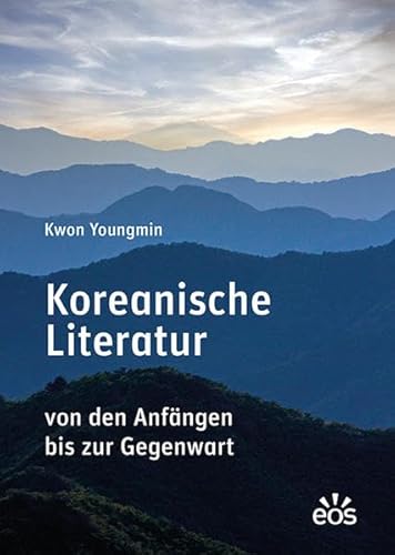 Koreanische Literatur: Von den Anfängen bis zur Gegenwart
