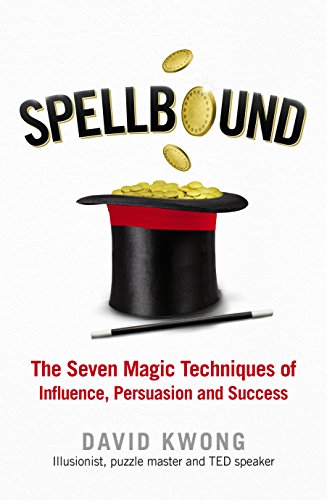 Spellbound: The Seven Magic Techniques of Influence, Persuasion and Success von Virgin Books