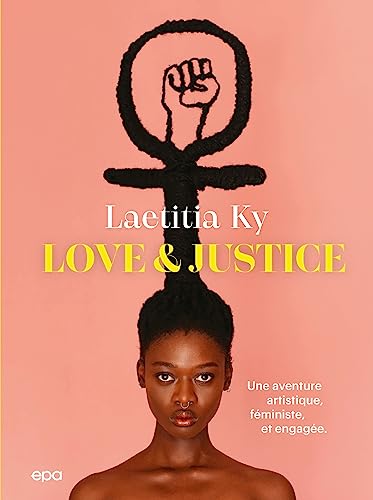 Love and Justice: Une aventure artistique, engagée et militante
