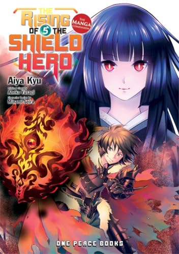 The Rising of the Shield Hero 5: The Manga Companion von One Peace Books