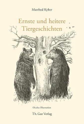 Ernste und heitere Tiergeschichten (Th. Gut Weihnachtsbüchlein)