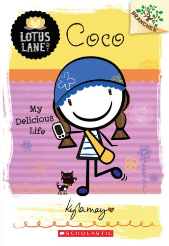 Coco: My Delicious Life (Lotus Lane, 2, Band 2) von Scholastic