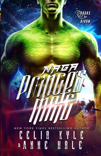 Naga Prince's Mate (Nagas of Nirum, Band 2) von Independently published