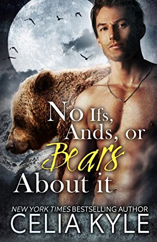 No Ifs, Ands, or Bears About It: Paranormal BBW Romance (Grayslake, Band 1)