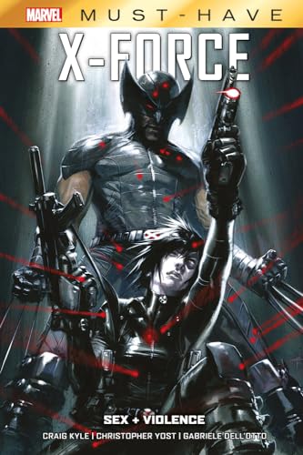 Sex + violence. X-Force (Marvel must-have) von Panini Comics